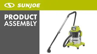24V-WDV6000 - Sun Joe Cordless Portable Stainless Steel Wet/Dry Vacuum Kit - Assembly Video