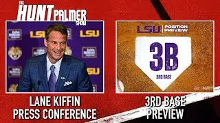 LSU Baseball 3rd Base Preview | Lane Kiffin Press Conference | The Hunt Palmer Show