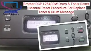 Сброс настроек барабана и тонера для Brother DCP L2540DW || Процедура ручного сброса для сообщени...