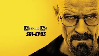 Breaking Bad Season 1 (Episode 3) Explained / Breaking Bad Explained / Best Show Ever