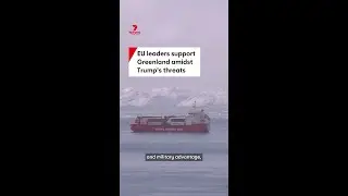 EU leaders support Greenland amidst Trump's threats