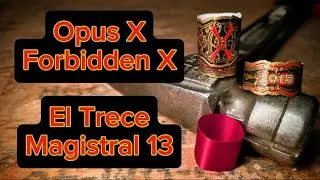Обзор Opus X Forbidden X El Trece Magistral 13
