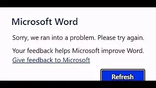 Fix Can't Open Word Docs In Word For The Web Via OneDrive Error Sorry We Ran Into A Problem On PC