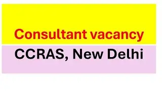 Consultant vacancy in CCRAS, New Delhi 