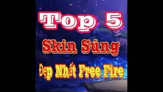 Top 5 Skin S&uacute;ng Đẹp Nhất Free Fire..!! #garenafreefire #ff #ffshorts #trend #freefire