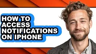 How to Access Notifications on Iphone (updated)