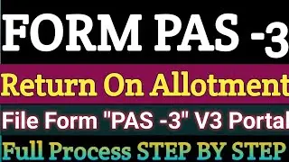 How to File Form PAS -3 