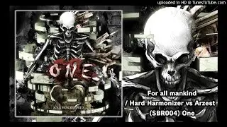 Hard Harmonizer vs Arzest - For all mankind