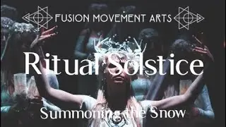 Summoning the Snow by Olah California for Ritual Solstice