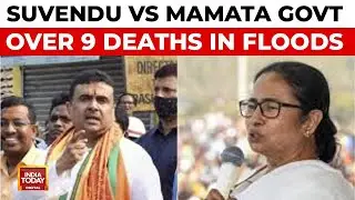 BJP's Suvendu Adhikari Slams Mamata Banerjee Over 9 Electrocution Deaths In Kolkata | India Today