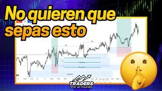 HAZ ESTO Y DOMINA EL MERCADO 📈 | LO QUE NO QUIEREN QUE SEPAS 👁️| SMC 📊