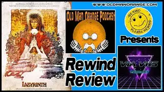Labyrinth 1986 Rewind Review - OMOP Presents Via VHS