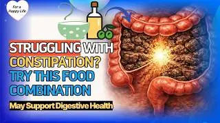 Rock-Hard Constipation? This Food Combo Can Get Things Moving Fast