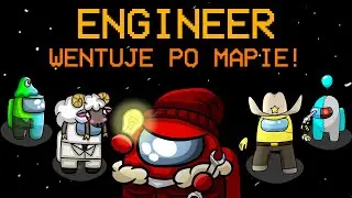 Typowy Spoceniec w Among us (ENGINEER)