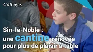 Sin-le-Noble : une cantine r&eacute;nov&eacute;e pour plus de plaisir &agrave; table