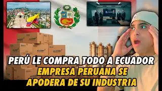 PER&Uacute; LE COMPRA TODO A ECUADOR ; EMPRESA PERUANA se apoderan de su INDUSTRIA