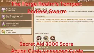 The Forge Realm's Temper: Endless Swarm: Secret Aid 3000 Score Guide【Genshin Impact 4.8】