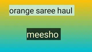 Meesho saree haul l orange colour saree collection