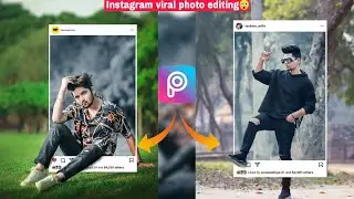 Picsart Instagram Viral Photo Editing Tutorial 2021 - Mominul Editz