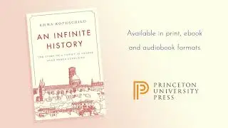 An Infinite History: The Story of a Family in France over Three Centuries by Emma Rothschild