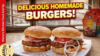 Juicy Homemade Chicken Burger 🍔 | Easy Street Style Recipe | Mama&rsquo;s Kitchen