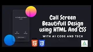 Call Screen Beautiful Design Using HTML And CSS | A1 Code And Tech | Suryansh Suryavanshi