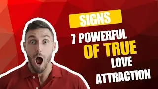 7 Hidden Signs Someone is Truly Attracted to You ❤️Decode Their Feelings Before They Speak! 🔥