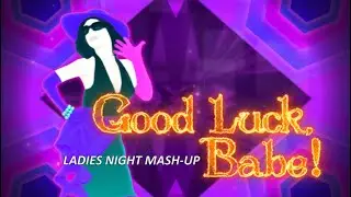Just Dance 2026 Edition | Good Luck, Babe! - Chappell Roan | Mashup