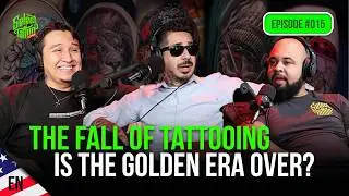 Is the Tattoo Industry Dying? ⎟tattoo podcast #015