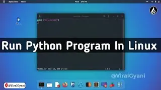 How To Run Python in Kali Linux || #ViralGyani || @ViralGyani