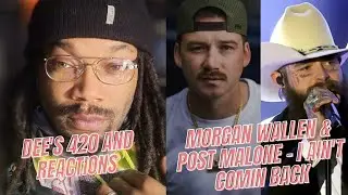 Dee Reacts To Morgan Wallen & Post Malone - I Ain't Comin Back | Another Summer Hit | Best song