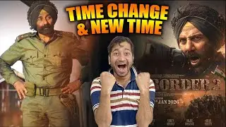 Border 2 Trailer New Release Time | Border 2 Trailer Time Evening | Sunny Deol
