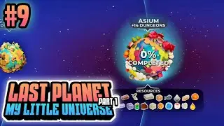 LAST PLANET PART 1.... | MY LITTLE UNIVERSE | DGID Play | #9