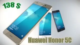 Huawei Honor 5C-на новом 8-ми ядерном Kirin  650