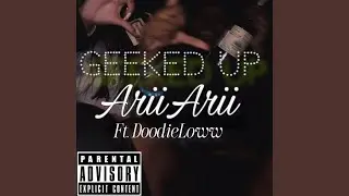 Geeked Up (feat. Doodieloww)