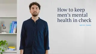 How to keep men's mental health in check &ndash; Ada