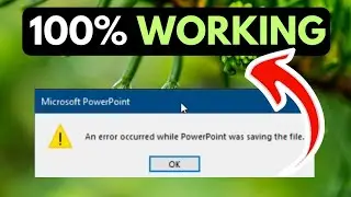 How to Fix An Error Occurred While Powerpoint Was Saving The File