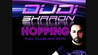 DUDI SHARON-HOPPING (Full Club Mix 2010)