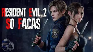 Resident Evil 2 LIVE | Facas, Tens&atilde;o e Zero Muni&ccedil;&atilde;o
