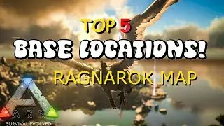 ЛУЧШИЕ БАЗЫ &mdash; Карта &laquo;Рагнарёк&raquo;! ЛЕГКО ЗАЩИЩАТЬ! ПК/XBOX/PS4 &mdash; Ark: Survival Evolved Release