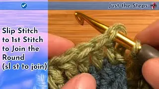 Slip St to 1st Stitch to Join the Round (sl st to join) | Just The Steps Crochet
