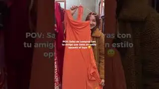 POV: Sales de compras con tu mejor amiga que tiene un estilo opuesto al tuyo