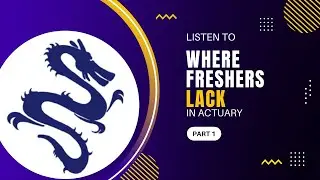 Where Freshers lack in Actuary (Part 1)