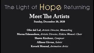 The Light of Hope Returning - Meet the Artists