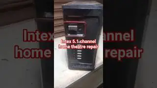 intex 5.1 channel home theatre repair ⚡⚡⚡⚡