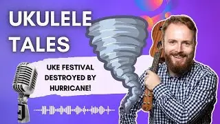 UKULELE FESTIVAL DESTROYED BY HURRICANE