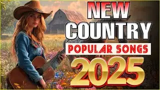 New Country Hits Playlist 2005 With Lyrics 💥 New & Trending New Country Songs Collection Mix