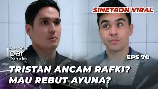 MENCINTAI IPAR SENDIRI EPS 70: SYOK‼️ TRISTAN BONGKAR KEHAMILAN SHILLA DI DEPAN AYUNA & RAFKI -Laura