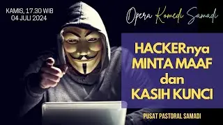 OPERA KOMEDI SAMADI || 4 JULI 2024 || Pk. 17.30