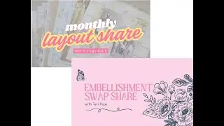 Layouts & Embellishments I created and also some Swap Embellishments from January 2026